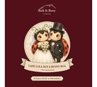 Bark & Berry Stories: Lola Dot and Benny Bug's Colouring Book: A Whimsical Polka Dots & Promises Colouring Adventure