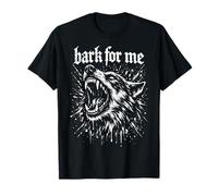 Bark for Me Blackletter Fierce Angry Dog Graphic T-Shirt