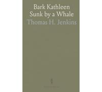 Bark Kathleen Sunk by a Whale: A sailor’s eyewitness account of shipwreck, survival, and rescue on a 19th-century whaling voyage