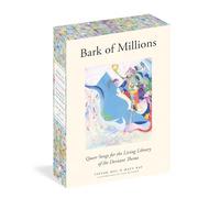 Bark of Millions: Queer Songs for the Living Library of the Deviant Theme