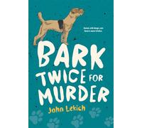 Bark Twice for Murder - John Lekich - Orca book publishers - ebook (ePub) - Livre