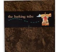 Barking Tribe - Serpent Go Home