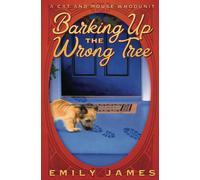 Barking Up The Wrong Tree: 3 (Cat And Mouse Whodunit)