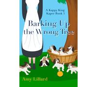 Barking Up the Wrong Tree: Kappy King and the Puppy Kaper