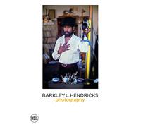 Barkley L. Hendricks: Photography