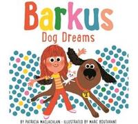 Barkus Dog Dreams by Patricia MacLachlan Inconnu (Auteur)