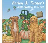 Barley and Tucker's Autumn Adventures at the Farm