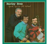 Barley Bree - Speak Up for