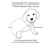 Barley's Dream Coloring Activity Book: A Gluten Detection Dog's Journey