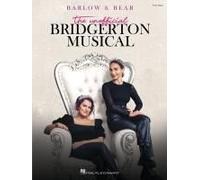 Barlow & Bear: The Unofficial Bridgerton Musical: Easy Piano Selections Songbook