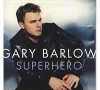 Barlow, Gary - Superhero/Lay Down for Love