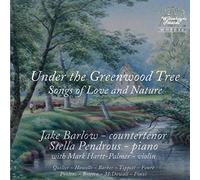 Barlow, Jake - Under the Greenwood Tree - Songs of Love and Natur