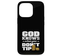 Barman, Dieu Sait Quand Vous ne Donnez Pas de pourboire Coque pour iPhone 13 Pro