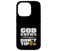 Barman, Dieu Sait Quand Vous ne Donnez Pas de pourboire Coque pour iPhone 14 Pro