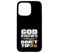 Barman, Dieu Sait Quand Vous ne Donnez Pas de pourboire Coque pour iPhone 15 Pro Max