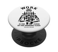 Barman Mixologist Work Curse Drinking Class Oscar Wilde PopSockets PopGrip Adhésif