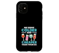 Barman, Nous servons Plus Froid et Moins Cher Que Votre ex Coque pour iPhone 11