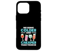 Barman, Nous servons Plus Froid et Moins Cher Que Votre ex Coque pour iPhone 16 Pro Max