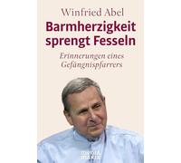 Barmherzigkeit sprengt Fesseln