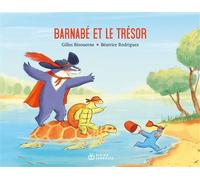 Barnabé et le trésor - Gilles Bizouerne - Didier Jeunesse - cartonné - Album jeunesse