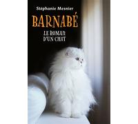 Barnabé Le Roman d'un chat - Stéphanie Mesnier - Librinova - broché - Roman