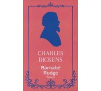 Barnabé Rudge - Tome 2