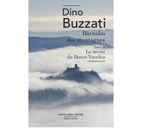 Bàrnabo des montagnes: suivi de Le Secret du Bosco Vecchio