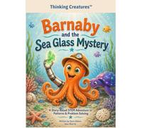 Barnaby and the Sea Glass Mystery: A Story-Based AI Literacy Adventure