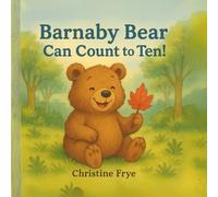 Barnaby Bear Can Count to Ten!