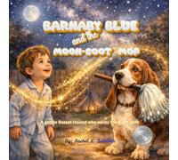 Barnaby Blue and the Moon-Soot Mop: a gentle Basset Hound who works the night shift