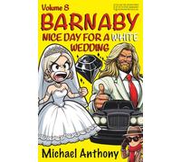 Barnaby - Nice Day for a White Wedding