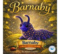 Barnaby the Blue Velvet Worm