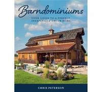Barndominiums by Chris Peterson Chris Peterson (Auteur)