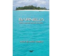 BARNELIA: Postales de otros mundos