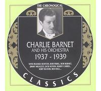 Barnet,Charlie - Charlie Barnet (1937-1939)