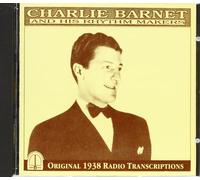 Barnet Charlie - Charlie Barnet and His Rhythm Makers [Import]