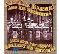 Barnet, Charlie - Lullaby in Rhythm