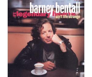 Barney Bentall & Legendary He - Ain't Life Strange [Import]