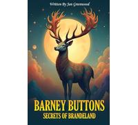 Barney Buttons & The Secrets Of Brandeland