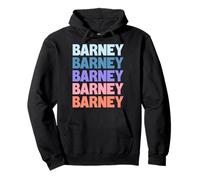 Barney Funny Modern Repetitive Text Design First Name Barney Sweat à Capuche