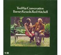 BARNEY KESSEL AND RED MITCHELL - TWO WAY CONVERSATION LP (VINYL) UK SONET 1974