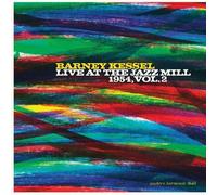 Barney Kessel - Live At The Jazz Mill 1954, Volume 2 [Vinyl] Gold