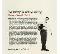 Barney Kessel - Vol.3 Swing Or Not to Swi [Import]