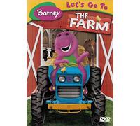 BARNEY:LET'S GO TO THE FARM