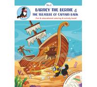 Barney the Bernie & The Treasure of Captain Bark - No.2: Fun & educational coloring & activity book for dog-loving kids aged 6 & up featuring seaside animals & activities