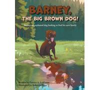 Barney, The Big Brown Dog!