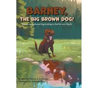 Barney, The Big Brown Dog!