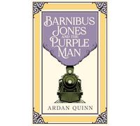 Barnibus Jones and the Purple Man: Barnibus Jones Book 1