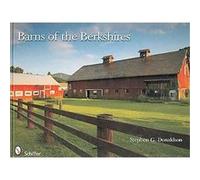 Barns of the Berkshires Stephen Donaldson (Auteur)