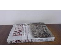 Barnsley Pals: The 13th & 14th Battalions York & Lancaster Regiment